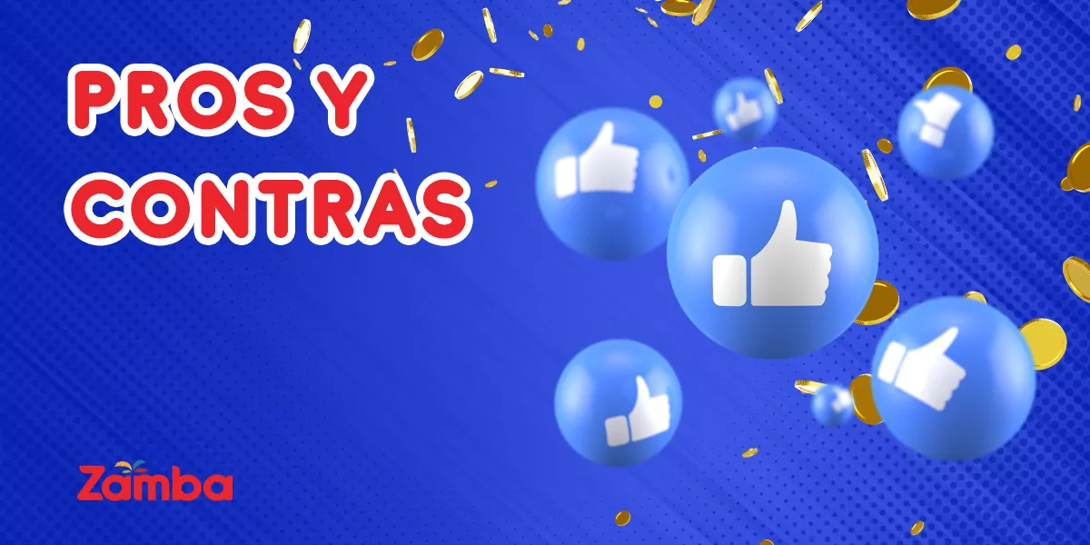 Lista de aspectos positivos y negativos de la casa de apuestas Zamba 