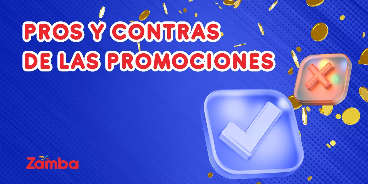 List of advantages and disadvantages of using bonuses on Zamba site