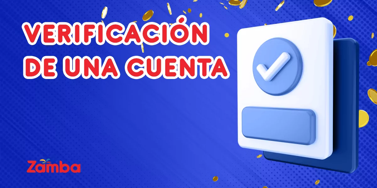 C&oacute;mo los nuevos usuarios de Zamba pueden verificar su cuenta y empezar a apostar en deportes